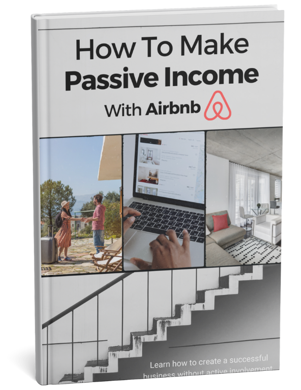 How To Make Passive Income With Airbnb