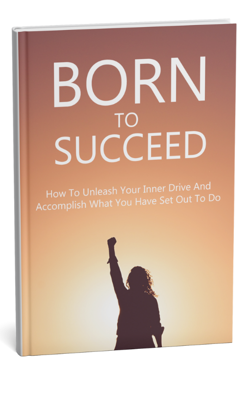 Born To Succeed