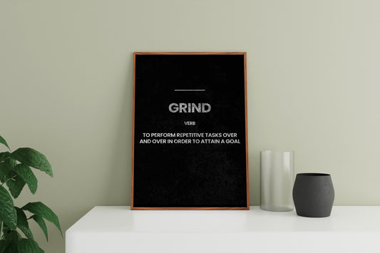 Grind Until You Win – Wall Art Printable
