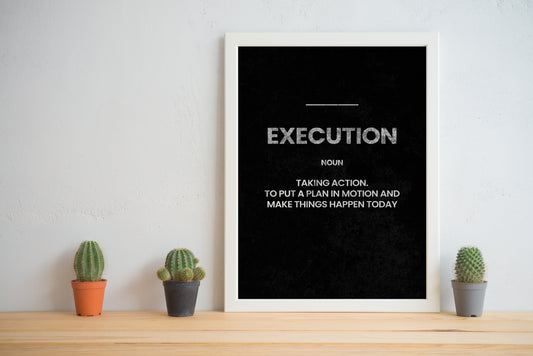 Execute with Purpose – Wall Art Printable