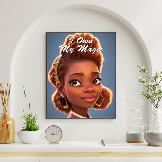 I Own My Majic – Wall Art Printable