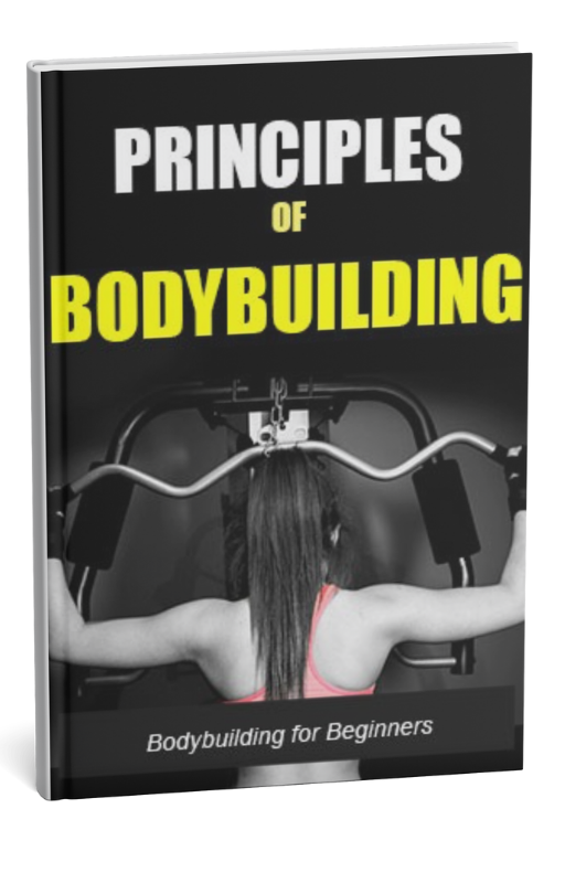 Principles Of Bodybuilding