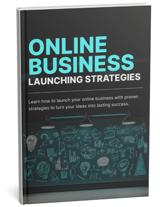 Online Business Launching Strategies