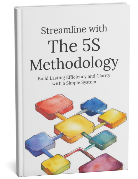 Streamline With The 5S Methodology