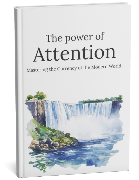 The Power Of Attention - Mastery The Currency Of The World